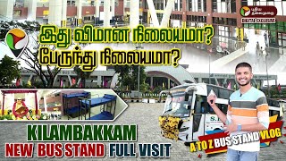 Chennaiயின் புதிய அடையாளம் Kilambakkam பேருந்து முனையம் எப்படி இருக்கு  New Bus Stand Vlog PTD [upl. by Maharva]