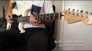 Pierce The Veil  Bulls in the Bronx Guitar Cover w Tabs [upl. by Knutson]