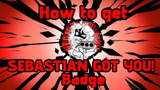 How to get quotSEBASTIAN GOT YOUquot Badge  Pressure x Regretevator Collab [upl. by Dolhenty]