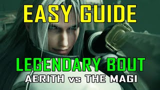 Final Fantasy 7 Rebirth  EASY WAY to defeat LEGENDARY BOUT AERITH vs THE MAGI [upl. by Adnamra]