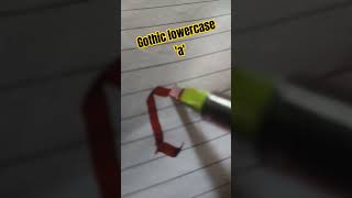 How write GOTHICS lowercase a calligraphy gothic font [upl. by Gnim84]