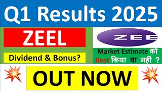 ZEEL Q1 results 2025  ZEEL results today  ZEEL Share News  ZEEL Share latest news [upl. by Cheslie]