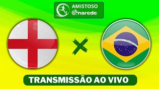 Brasil x Inglaterra ao vivo  Transmissão ao vivo  Amistosos de Seleções  Estreia Dorival Júnior [upl. by Paulsen]