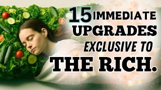 The RICH immediately upgrade these 15 things will you [upl. by Aihsar70]