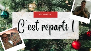 LE RETOUR  VlogmasJour1 [upl. by Inafets]