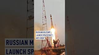 Russian military launches spacecraft into orbit payload details undisclosed [upl. by Krefetz560]