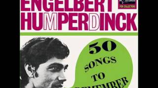 Engelbert Humperdinck  41 Sweetheart [upl. by Akeylah]