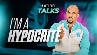 Im A Hypocrite   Next Level Talks w Jeremy Anderson [upl. by Dustin]