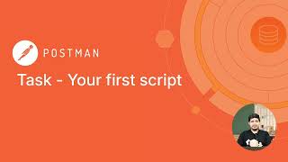 Postman API Fundamental Student Expert Certification  Task Your first script [upl. by Eward]