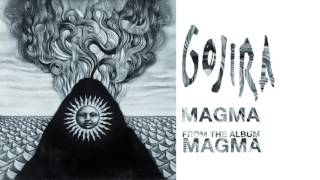 Gojira  Magma Official Audio [upl. by Leva]