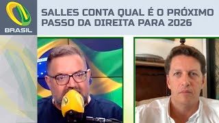 Ricardo Salles diz que próximo passo da direita é quotmirar em 2026quot e pede cuidado com o centrão [upl. by Ambrogio574]