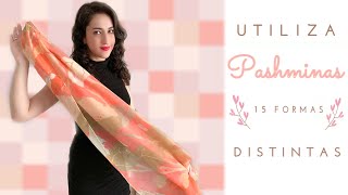 15 FORMAS DE USAR PASHMINA  BUFANDA🧣  ELLAESPRISCILA [upl. by Charron55]