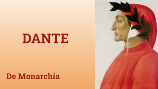 Dante De Monarchia [upl. by Munmro]