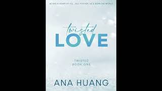 TWISTED LOVE  Audiobook  Ana Huang part 5 [upl. by Dercy]