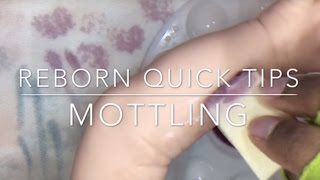 Reborn Quick Tips Mottling by CustomDollBabycom [upl. by Ehud]