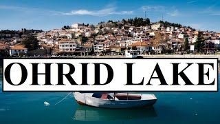 North MacedoniaOhrid amp Ohrid lake Part 3 [upl. by Abbotson]