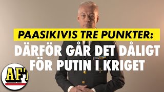 Därför går det dåligt för Putin i kriget – Paasikivi förklarar [upl. by Haskel671]