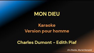 MON DIEU KARAOKE Charles DUMONT Edith PIAF [upl. by Aihsemak]