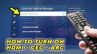 How to Turn ON Anynet HDMICEC ARC on Samsung Smart TV [upl. by Malinda]