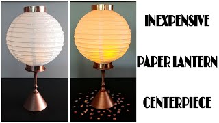 DIY PAPER LANTERN CENTERPIECE [upl. by Atteiluj]