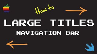 How to enable and style large titles in your navigation bar [upl. by Eelyme658]