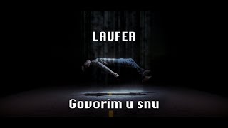 Laufer  Govorim u snu Official lyric video [upl. by Elrebmik]