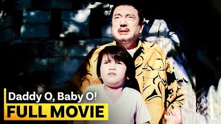 ‘Daddy O Baby O’ FULL MOVIE  Dolphy Serena Dalrymple [upl. by Nalyt]