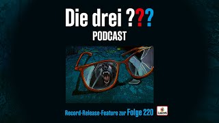 Die drei   Record Release Feature Folge 220  Sonder Podcast [upl. by Ajoop]