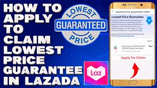 How To Apply To Claim Lowest Price Guarantee in Lazada App  Lazadas Lowest Price Guarantee Works [upl. by Ingar]