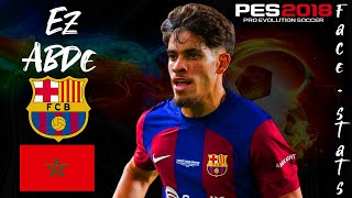 COMO CREAR A EZ ABDE EN PES 2018  FACE  STATS 2023  TUTORIAL COMPLETO [upl. by Maryann]