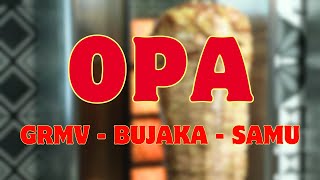 GRMV ft Bujaka amp samu  OPA prod by DxrkMatter [upl. by Maffa]