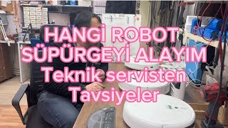 Hangi Robot Süpürgeyi Almalıyım  Tamircisinden dinleyin  DİYER VİDEOLARIMI İZLEMEYİ UNUTMAYIN [upl. by Anilem]