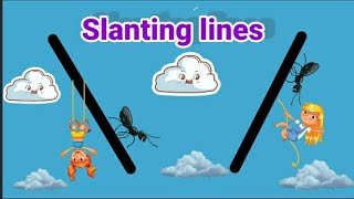 Slanting line [upl. by Yesima]