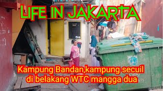 MENJELAJAHI KAMPUNG BANDANKAMPUNG SECUIL DI BELAKANG WTC MANGGA DUA JAKARTA UTARA 🇮🇩WALKINGTOUR [upl. by Sheff125]