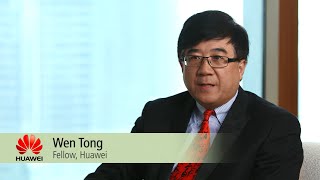 Huaweis Vision for 5G  Tong Wen IEEE Fellow Huawei fellow [upl. by Sidell330]