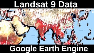 Google Earth Engine  Browse Visualize and Download Landsat 9 data [upl. by Kelton]