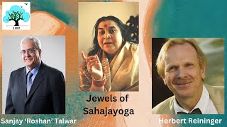 Sanjay Talwar amp Herbert Reininger  Episode 1  Jewels of Sahaja Yoga [upl. by Hasan]