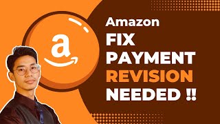 How to Fix Payment Revision Needed on Amazon [upl. by Bradman]