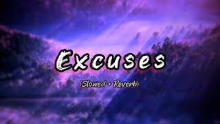 Excuse  AP Dhillon SlowedReverbsong slowedreverb [upl. by Kowatch]