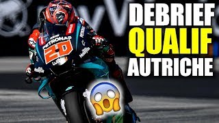 DEBRIEF  QUALIF MOTOGP AUTRICHE 2019 IMPRESSIONNANT [upl. by Assilen806]