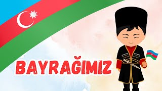 Bayrağımız I Uşaq Mahnıları I Uşaq Şeirləri [upl. by Henry63]