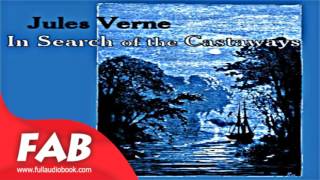 In Search of the Castaways Part 22 Full Audiobook by Jules VERNE by Nautical amp Marine Fiction [upl. by Laidlaw952]