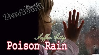 Poison Rain  Suffer City [upl. by Yesnel]