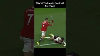 The Worst Tackles in Football RONALDO 1😳 [upl. by Werbel809]