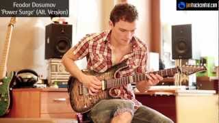 Feodor Dosumov Power Surge Alternate Version  JTCGuitarcom [upl. by Asilram]