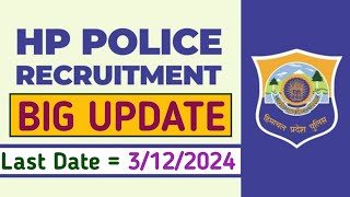 HP Police Big Update 2024  HP Police Constable Recruitment 202425  HP Police Bharti 202425  HPP [upl. by Ynnavoig]