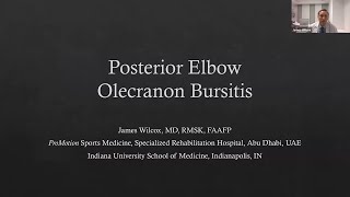 Olecranon Bursitis with Dr James Wilcox  AMSSM Sports Ultrasound Case Presentation [upl. by Ailene]