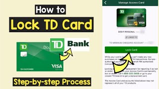 Lock TD Bank Card TD App  Freeze TD ATM Card  Block TD Debit Credit Card Manage Access Card [upl. by Ardaid891]