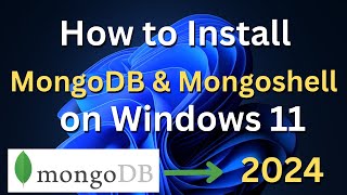 How to Install MongoDB 704  MongoDB Compass MongoDB shell on window 10  11 in 2024 [upl. by Kalagher]