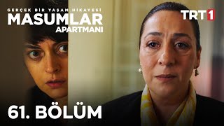 Masumlar Apartmanı 61 Bölüm [upl. by Yle392]